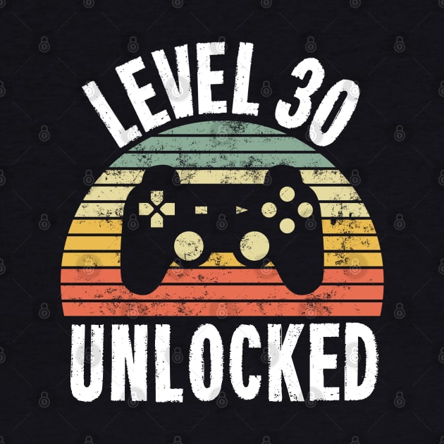 Level 30 Unlocked T-Shirt - 30th Birthday Gamer Gift - Thirtieth Anniversary Gift by Ilyashop